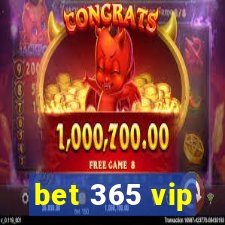 bet 365 vip